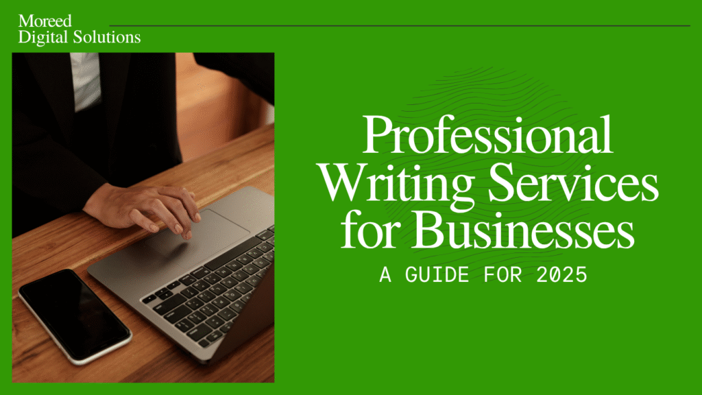 A 2025 Guide To Professional Writing Services for Businesses